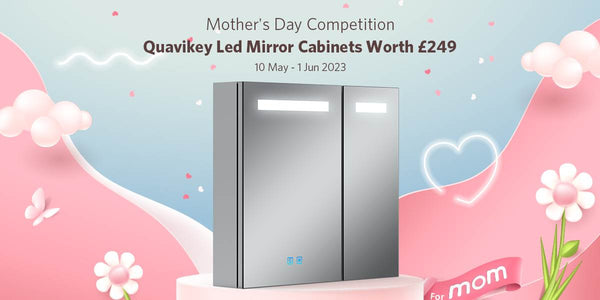 2023 Mother's Day Competition - Win An Led Mirror Cabinet Worth £249!